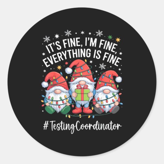 Testcoördinator Gnome Alles Is Goed Grappig Ronde Sticker (Voorkant)