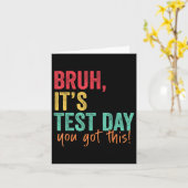 Testdag Bruh Het is testdag dat je deze leraar heb Kaart (Gele Bloem)