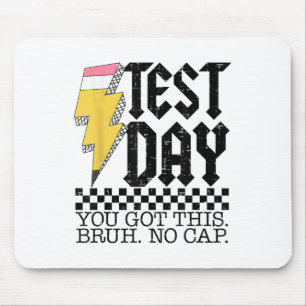 Testdag Bruh Het is testdag dat je deze leraar heb Muismat