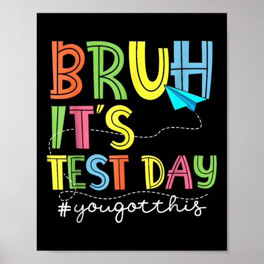Testdag Bruh Het is testdag dat je deze leraar heb Poster (Voorkant)
