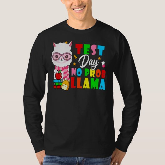 Testdag geen Prob Llama Happy Testing Day Vorige d T-shirt (Voorkant)
