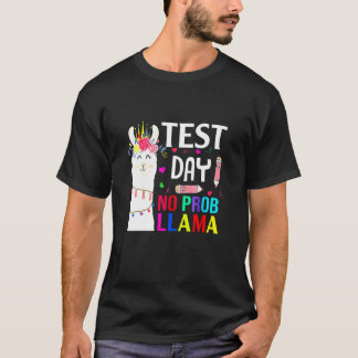 Testdag Geen Prob Llama Llama Llama T-shirt