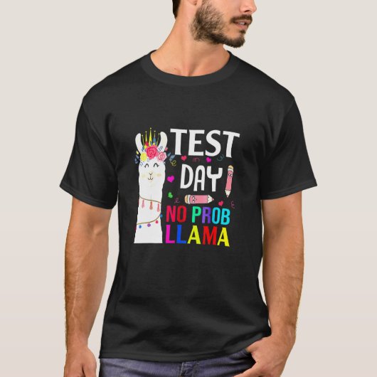 Testdag Geen Prob Llama Llama Llama T-shirt (Voorkant)