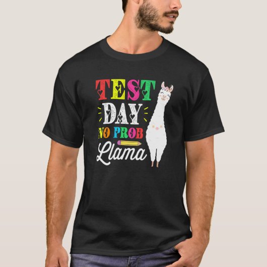 Testdag Geen Prob Llama testdag Testdag Teach T-shirt (Voorkant)