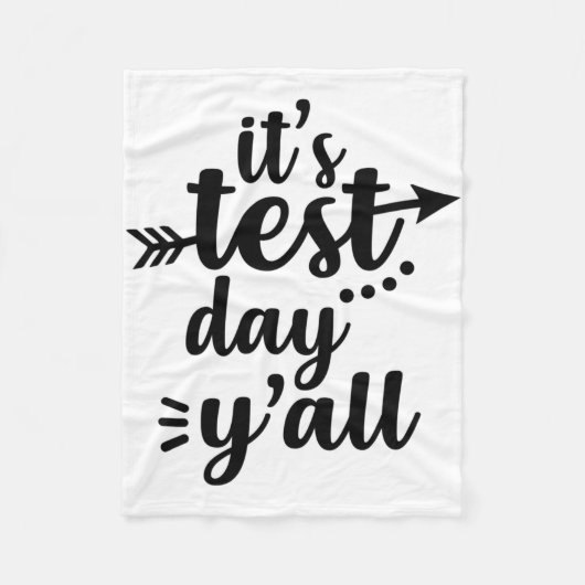 Testdag Het is testdag Yall examen leraar Fleece Deken (Voorkant)