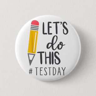 Testdag Je hebt deze testdag leraar student Ronde Button 5,7 Cm