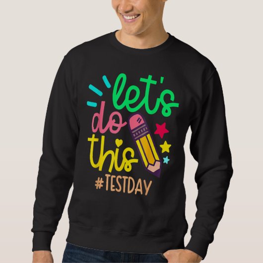Testdag Laten we deze testdag leraar doen Trui (Voorkant)
