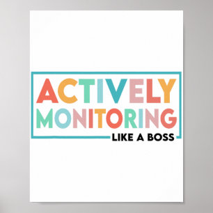 Testdag leraar actief monitoren als een baas poster