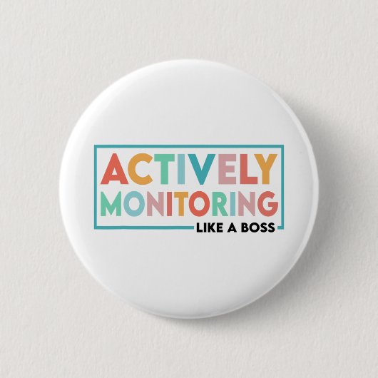 Testdag leraar actief monitoren als een baas ronde button 5,7 cm (Voorkant)