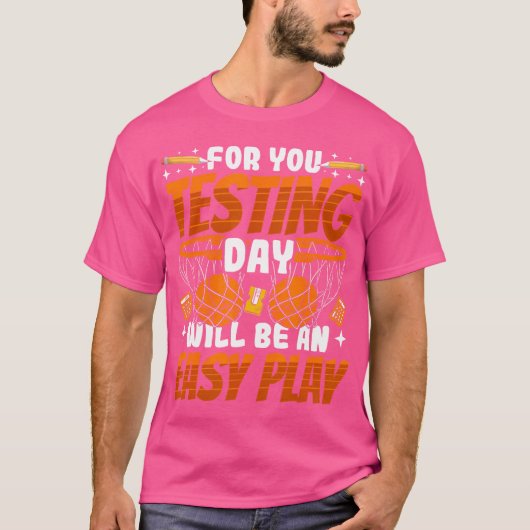 Testdag Leraar Basketbal Testing Day Easy Play T-shirt (Voorkant)