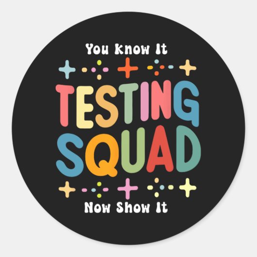 Testdag Motivatie Teacher Testing Squad Ronde Sticker (Voorkant)