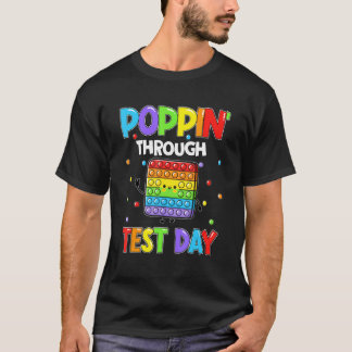 Testdag nog steeds papaver de testPop it leraar T-shirt
