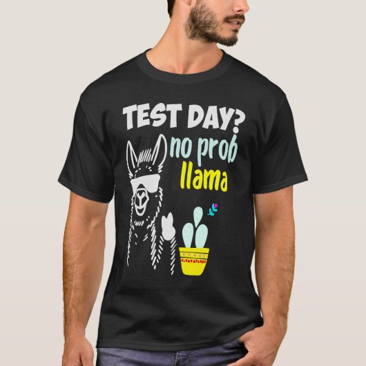Testdag: Prob llama Llama Teacher Testing Day T-shirt (Voorkant)
