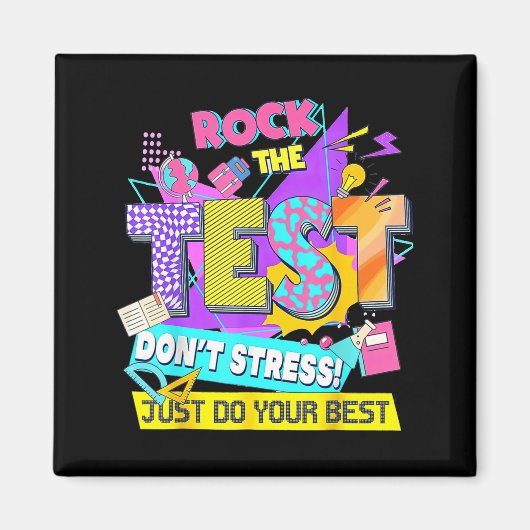 Testdag, Rock De Test Geen Stress Doe Gewoon Je Magneet (Voorkant)