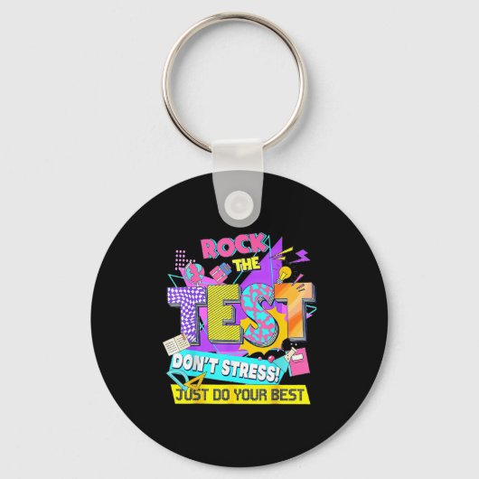 Testdag, Rock De Test Geen Stress Doe Gewoon Je Sleutelhanger (Voorkant)