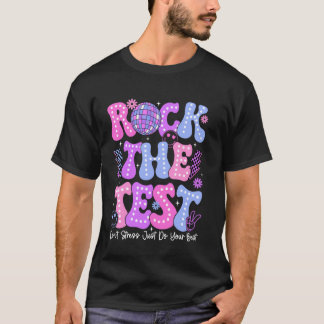 Testdag Rock de test Grappig Doe je best Testen Da T-shirt