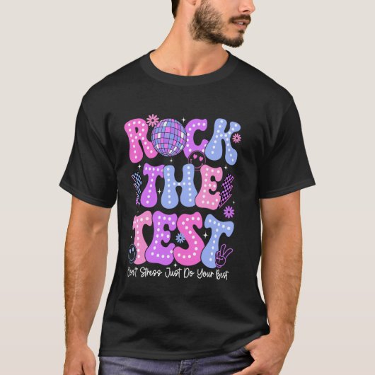 Testdag Rock de test Grappig Doe je best Testen Da T-shirt (Voorkant)
