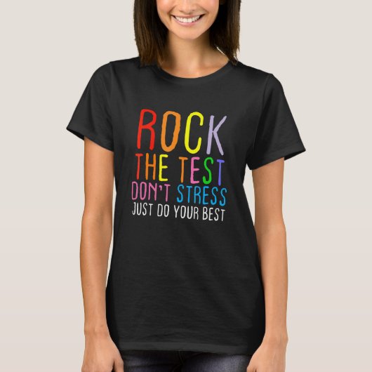 Testdag Rock De Test Leraar Testen Dag 1 T-shirt (Voorkant)