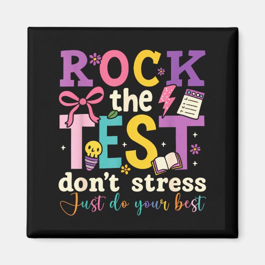 Testdag rock de test wees niet gestrest doe je kid magneet (Voorkant)