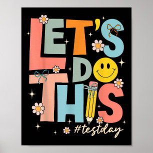 Testdag Staatstesten Laten We Dit Doen Leraar Moti Poster