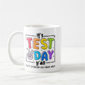 Testdag U'all Dont Stress Doe Uw Beste Testende Te Koffiemok (Links)