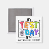 Testdag U'all Dont Stress Doe Uw Beste Testende Te Magneet (Voorkant / Achterkant)
