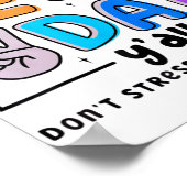 Testdag U'all Dont Stress Doe Uw Beste Testende Te Poster (Hoek)