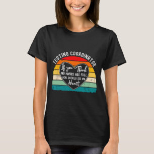Testdag van de waardering van de coördinator einde t-shirt