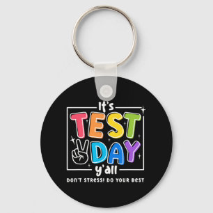 Testdag Yall Grappige School Testen Examen Motivat Sleutelhanger