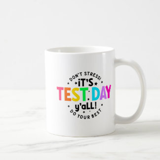 Testdag Yall Grappige testdag voor leraar studente Koffiemok