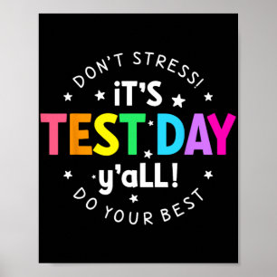 Testdag Yall Grappige testdag voor leraar studente Poster