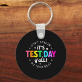 Testdag Yall Grappige testdag voor leraar studente Sleutelhanger (Voorkant)