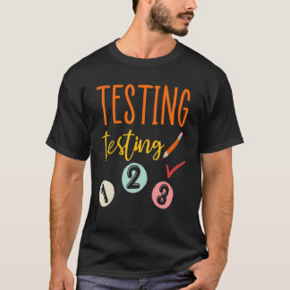 Testen 123 leraren testdag vrouwen me t-shirt