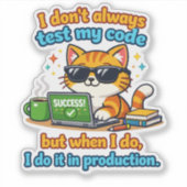 Testen in productieomgeving sticker (Voorkant)