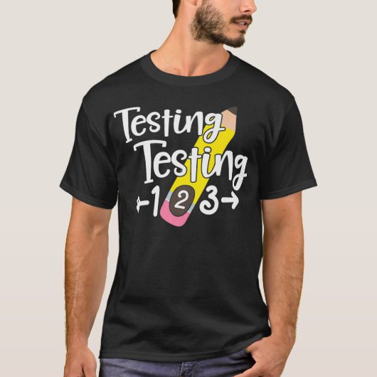 Testen Test Dag Grappige School Professor Leraar T-shirt (Voorkant)