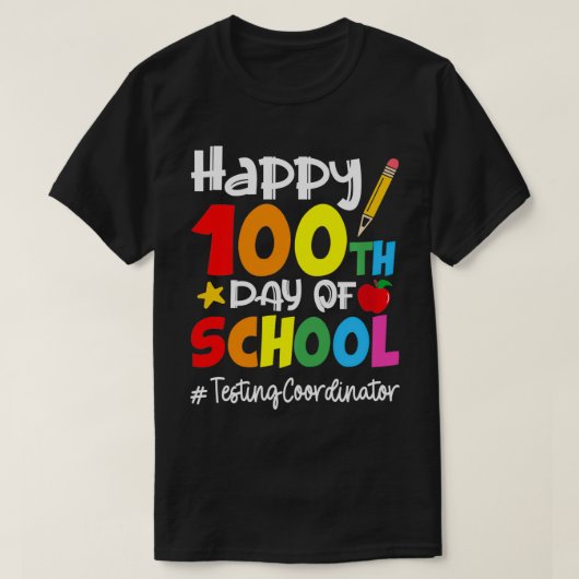 Testende Coördinator Gelukkige 100ste Dag van Scho T-shirt (Design voorkant)