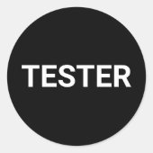 Tester Sticker - zwart met witte woorden (Voorkant)