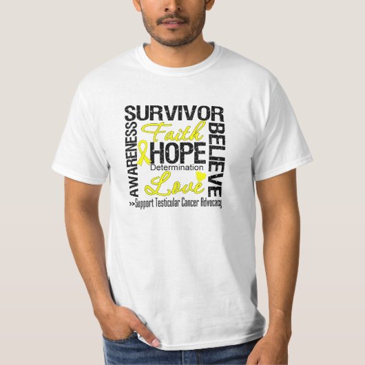 Testiculaire kanker Survivors Motto T-shirt (Voorkant)