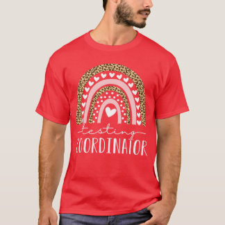 Testing Coordinator Rainbow Leopard Test Day Teach T-shirt