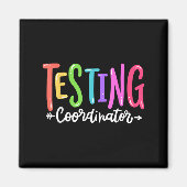 Testing Coordinator Test Day Exam Motivational Squ Magneet (Voorkant)