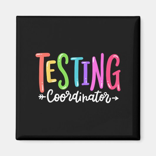 Testing Coordinator Test Day Exam Motivational Squ Magneet (Voorkant)