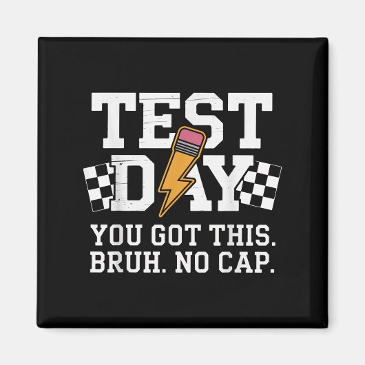 Testing Day Bruh No Cap Motivation  Magneet (Voorkant)
