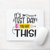 Testing Day It's Test Day You Got This Teacher Stu Muismat (Met muis)