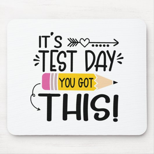 Testing Day It's Test Day You Got This Teacher Stu Muismat (Voorkant)
