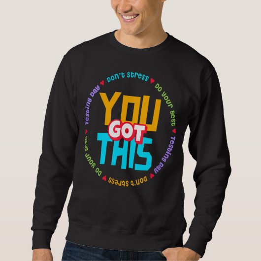 Testing Day It's Test Day You Got This Teacher Stu Trui (Voorkant)