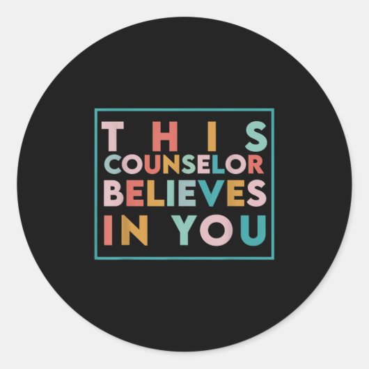 Testing Day Motivational This Counselor Believes I Ronde Sticker (Voorkant)