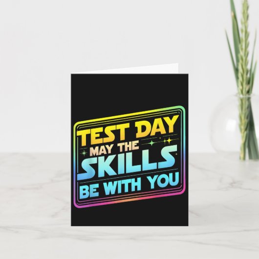 Testing Day Test Day May The Skills Be With You Te Kaart (Voorkant)