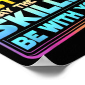 Testing Day Test Day May The Skills Be With You Te Poster (Hoek)