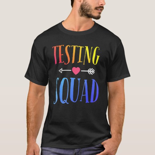 Testing Squad Costume Test Day Afstuderen Teacher T-shirt (Voorkant)