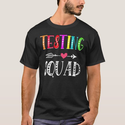 Testing Squad Costume Test Day Afstuderen Teacher T-shirt (Voorkant)